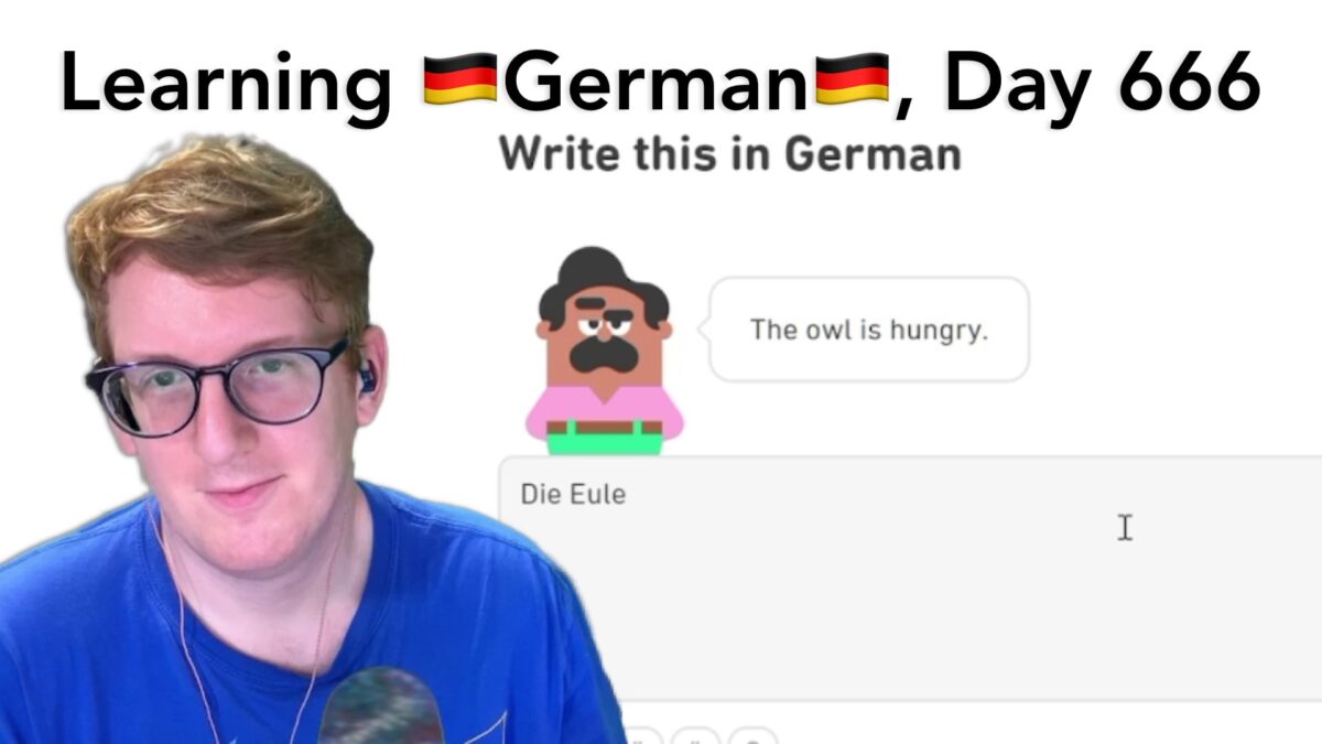 Learning German, Day 666!